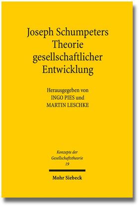 Joseph Schumpeters Theorie gesellschaftl. Entwicklung