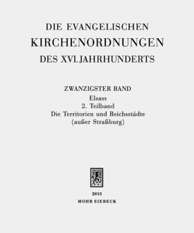 Die evangelischen Kirchenordnungen des XVI. Jahrhunderts