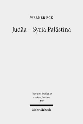 Eck, W: Judäa - Syria Palästina