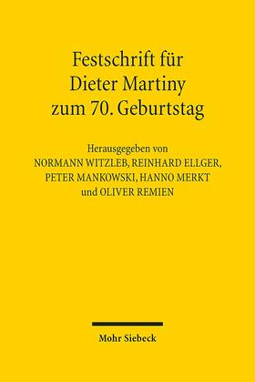 Festschrift für Dieter Martiny zum 70. Geburtstag