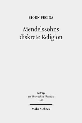 Pecina, B: Mendelssohns diskrete Religion