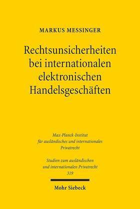 Rechtsunsicherheiten bei internationalen elektronischen Handelsgeschäften