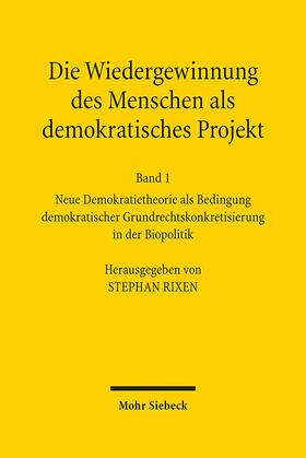 Die Wiedergewinnung des Menschen als demokratisches Projekt