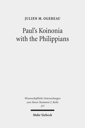 Ogereau, J: Paul's Koinonia with the Philippians