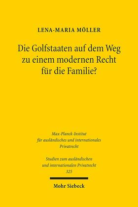 Die Golfstaaten auf dem Weg zu einem modernen Recht für die Familie?