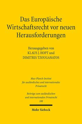 Das Europäische Wirtschaftsrecht vor neuen Herausforderungen