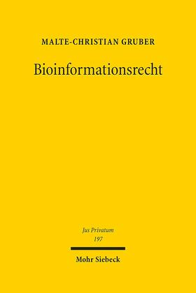 Gruber, M: Bioinformationsrecht