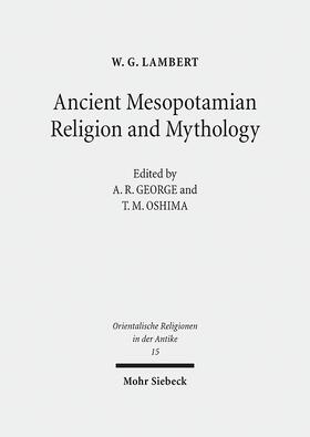 Lambert, W: Ancient Mesopotamian Religion and Mythology