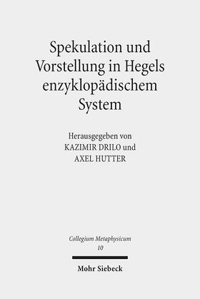 Spekulation und Vorstellung in Hegels enzyklopädischem System