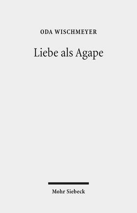 Liebe als Agape