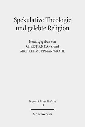 Spekulative Theologie und gelebte Religion