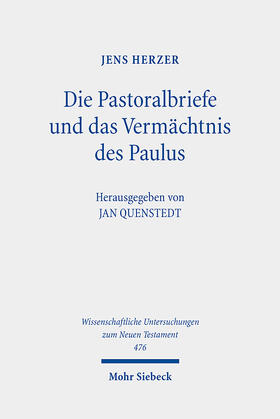Herzer, J: Pastoralbriefe und das Vermächtnis des Paulus