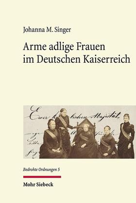 Singer, J: Arme adlige Frauen im Deutschen Kaiserreich