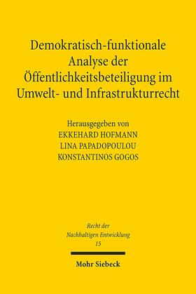 Demokratisch-funktionale Analyse der Öffentlichkeitsbeteiligung im Umwelt- und Infrastrukturrecht
