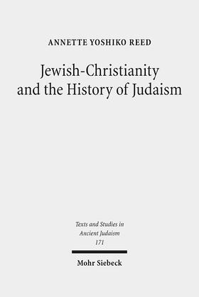 Jewish-Christianity and the History of Judaism