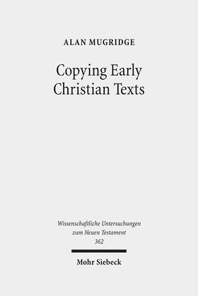 Copying Early Christian Texts