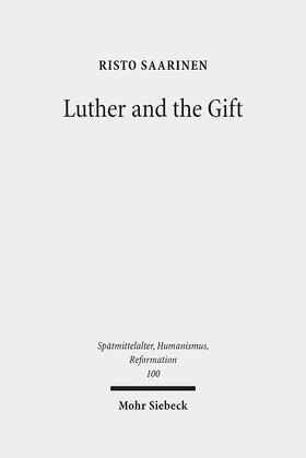 Saarinen, R: Luther and the Gift