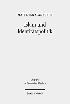 Spankeren, M: Islam und Identitätspolitik