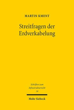 Kment, M: Streitfragen der Erdverkabelung