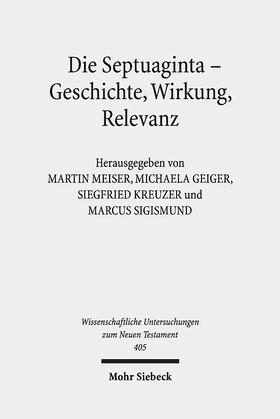 Die Septuaginta - Geschichte, Wirkung, Relevanz