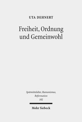 Dehnert, U: Freiheit, Ordnung und Gemeinwohl