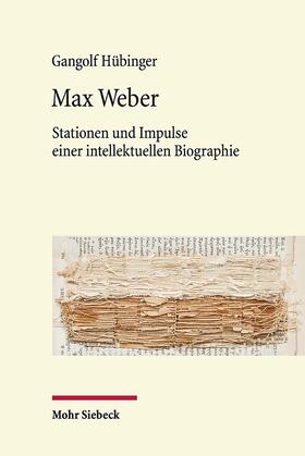 Hübinger, G: Max Weber