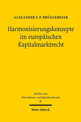 Brüggemeier: Harmonisierungskonz./europ. Kapitalmarktrecht