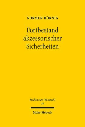 Hörnig, N: Fortbestand akzessorischer Sicherheiten