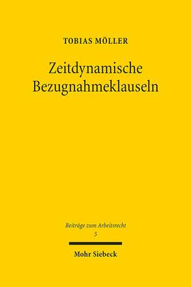 Möller, T: Zeitdynamische Bezugnahmeklauseln