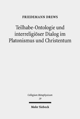 Drews, F: Teilhabe-Ontologie und interreligiöser Dialog