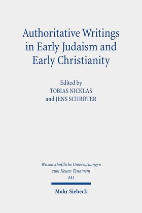 Authoritative Writings in Early Judaism and Early Christiani