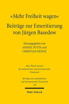 "Mehr Freiheit wagen" - Beiträge zur Emeritierung von Jürgen