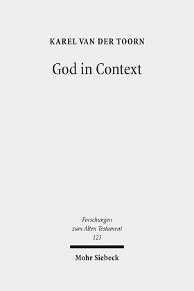 Toorn, K: God in Context