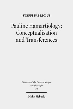 Fabricius, S: Pauline Hamartiology: Conceptualisation and Tr