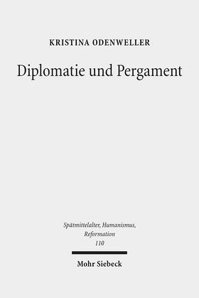 Odenweller, K: Diplomatie und Pergament