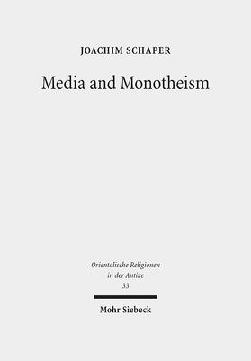 Media and Monotheism