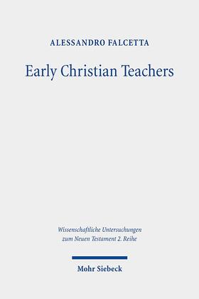 Falcetta, A: Early Christian Teachers