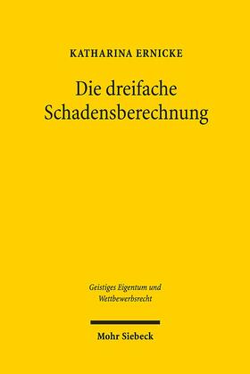 Ernicke, K: Die dreifache Schadensberechnung