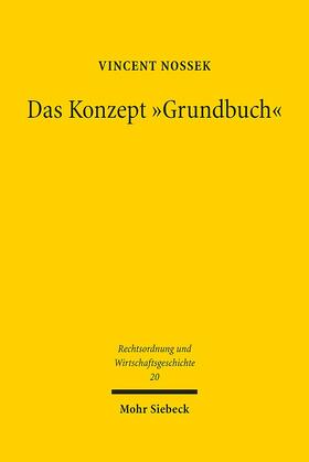 Nossek, V: Konzept "Grundbuch"