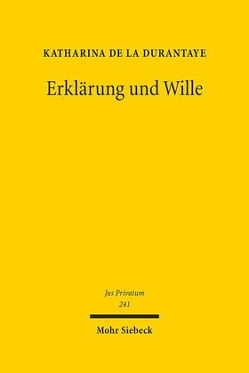 Durantaye, K: Erklärung und Wille