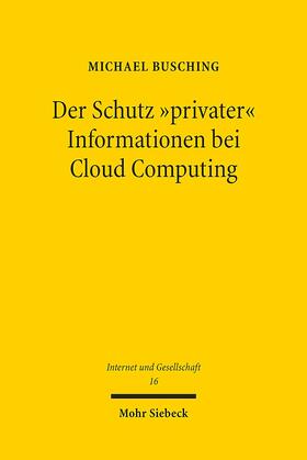 Busching, M: Schutz "privater" Informationen bei Cloud Compu