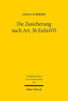 Schmidt, L: Zusicherung nach Art. 36 EuInsVO