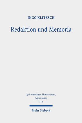 Klitzsch, I: Redaktion und Memoria