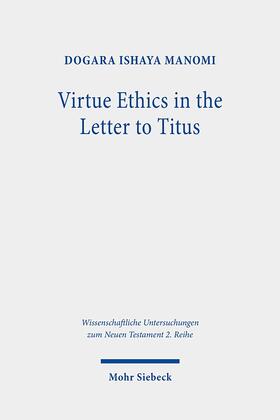 Virtue Ethics in the Letter to Titus