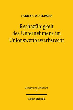 Schildgen, L: Rechtsfähigkeit des Unternehmens im Unionswett