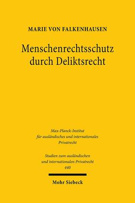Falkenhausen, M: Menschenrechtsschutz durch Deliktsrecht