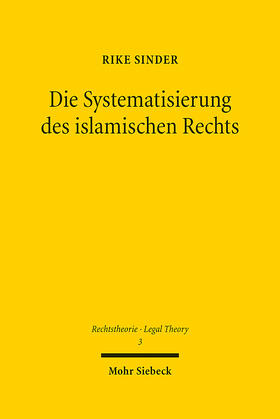 Sinder, R: Systematisierung des islamischen Rechts