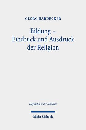 Hardecker, G: Bildung - Eindruck und Ausdruck der Religion