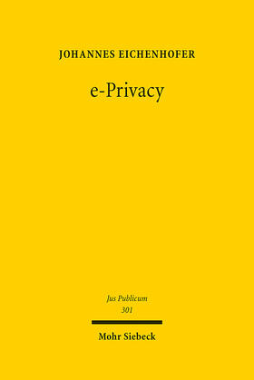 Eichenhofer, J: e-Privacy