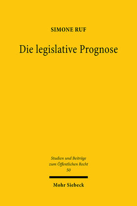 Ruf, S: Die legislative Prognose